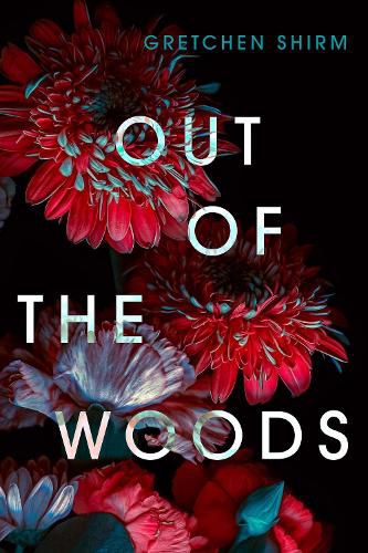 Out of the Woods