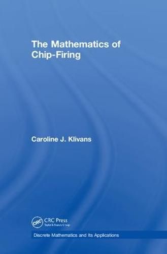 Cover image for The Mathematics of Chip-Firing