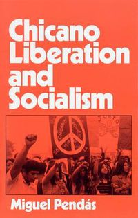 Cover image for Chicano Liberation and Socialism