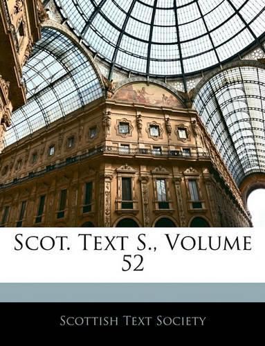 Cover image for Scot. Text S., Volume 52