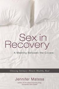 Cover image for Sex In Recovery