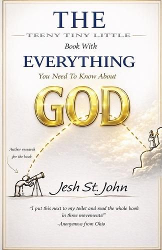 Cover image for The Teeny Tiny Little Book with Everything You Need to Know About God