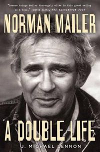 Cover image for Norman Mailer: A Double Life
