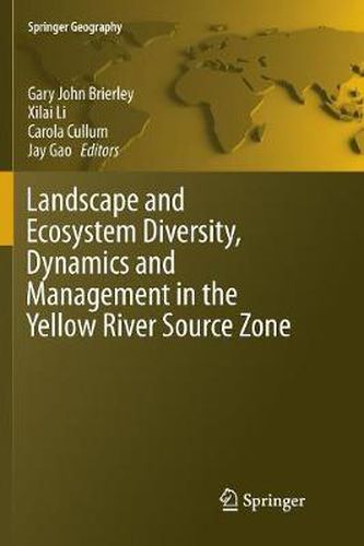 Landscape and Ecosystem Diversity, Dynamics and Management in the Yellow River Source Zone