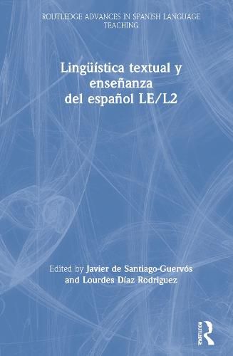 Cover image for Linguistica textual y ensenanza del espanol LE/L2