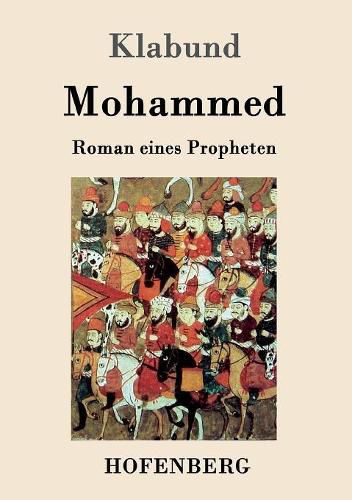 Cover image for Mohammed: Roman eines Propheten