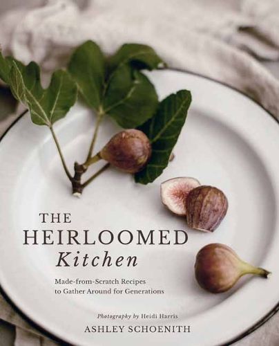 Cover image for The Heirloomed Kitchen