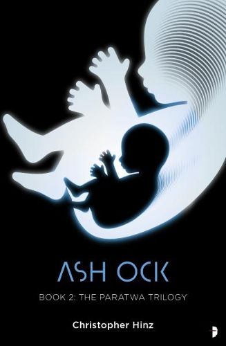 Cover image for Ash Ock: The Paratwa Saga, Book II