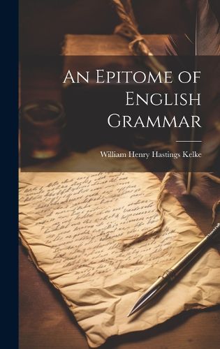 Cover image for An Epitome of English Grammar