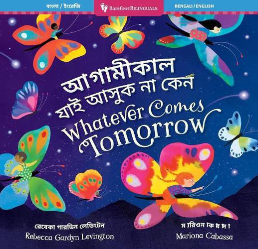 Cover image for Whatever Comes Tomorrow (Bilingual Bengali & English)