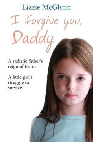 Cover image for I Forgive You, Daddy