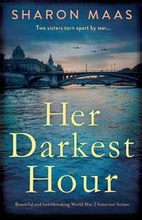 Cover image for Her Darkest Hour: Beautiful and heartbreaking World War 2 historical fiction