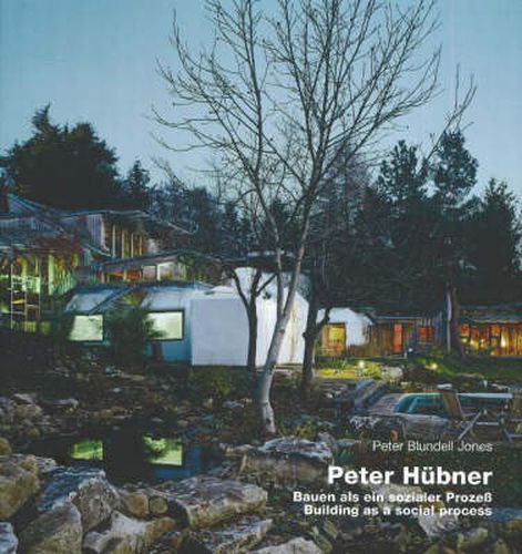 Cover image for Peter Hubner: Building as a Social Process