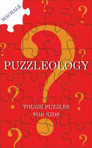 Cover image for Puzzleology: Tough Puzzles for Kids