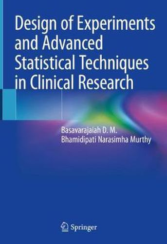 Cover image for Design of Experiments and Advanced Statistical Techniques in Clinical Research