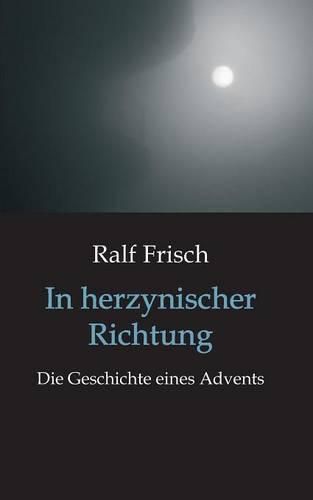 In herzynischer Richtung