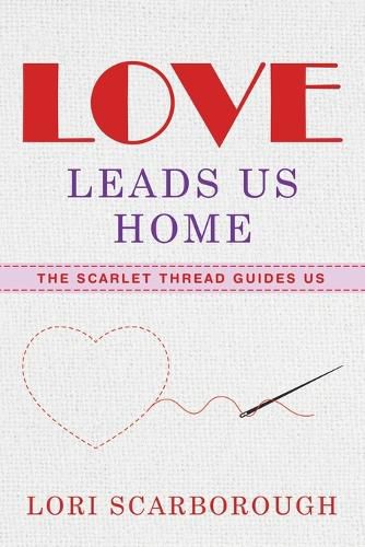 Cover image for Love Leads Us Home