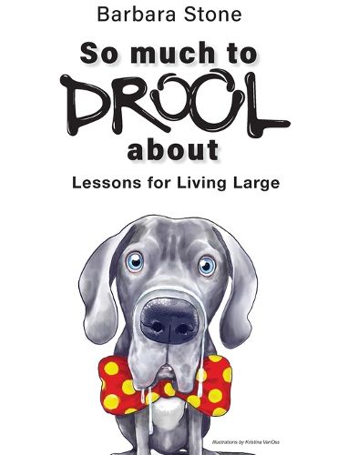 Cover image for So Much To Drool About