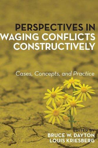 Cover image for Perspectives in Waging Conflicts Constructively: Cases, Concepts, and Practice