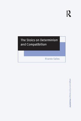 Cover image for The Stoics on Determinism and Compatibilism