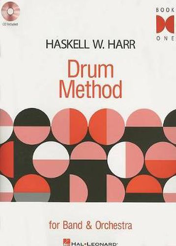 Cover image for Drum Method For Band And Orchestra - Book 1