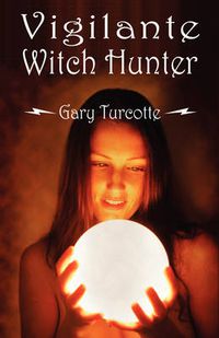 Cover image for Vigilante Witch Hunter