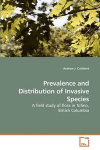 Cover image for Prevalence and Distribution of Invasive Species