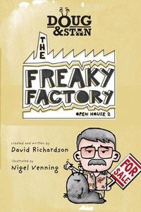 Cover image for Doug & Stan - The Freaky Factory: Open House 2