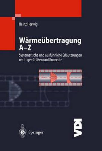 Cover image for Warmeubertragung A-Z: Systematische Und Ausfuhrliche Erlauterungen Wichtiger Groessen Und Konzepte