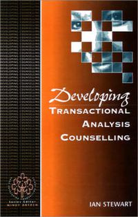 Cover image for Developing Transactional Analysis Counselling