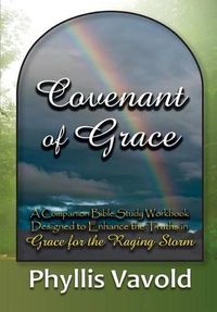 Cover image for Covenant of Grace - New Edition: A Bible Study Workbook