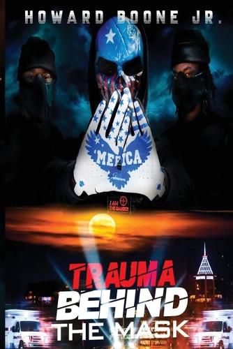 Cover image for Trauma Behind the Mask