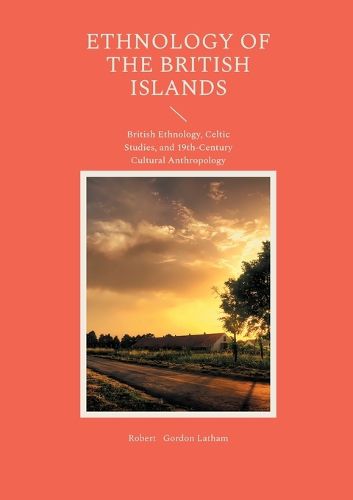 Cover image for Ethnology of the British Islands
