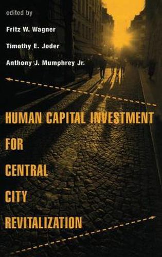 Cover image for Human Capital Investment for Central City Revitalization