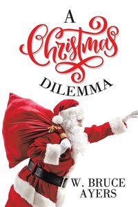 Cover image for A Christmas Dilemma