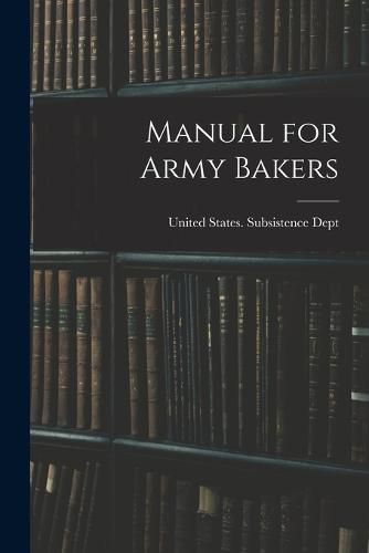 Manual for Army Bakers