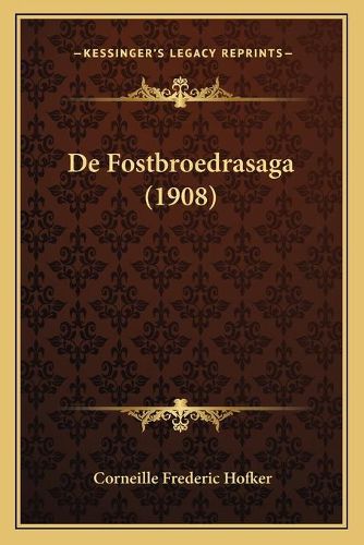 Cover image for de Fostbroedrasaga (1908)