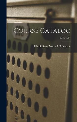 Cover image for Course Catalog; 1916-1917