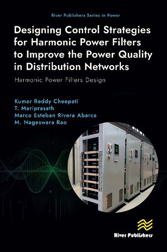Cover image for Designing Control Strategies for Harmonic Power Filters to Improve the Power Quality in Distribution Networks