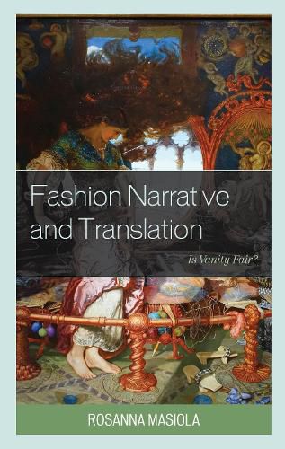 Cover image for Fashion Narrative and Translation: Is Vanity Fair?