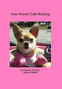 Cover image for Juno Doesn't Like Bullying