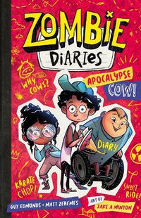 Cover image for Zombie Diaries: Apocalypse Cow!: Zombie Diaries #1