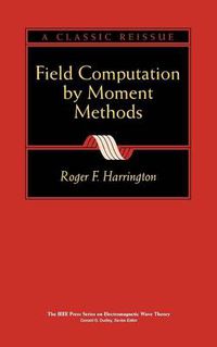 Cover image for Field Computation by Moment Methods