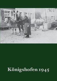 Cover image for Koenigshofen 1945