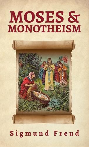 Moses And Monotheism