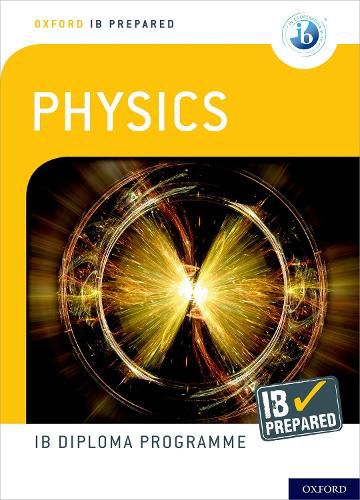 Cover image for Oxford IB Diploma Programme: IB Prepared: Physics