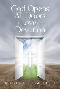 Cover image for God Opens All Doors in Love and Devotion