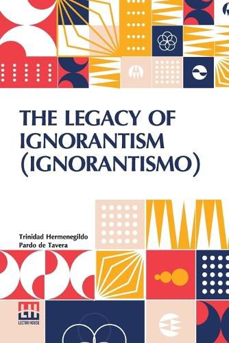 Cover image for The Legacy of Ignorantism (Ignorantismo)