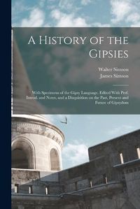 Cover image for A History of the Gipsies