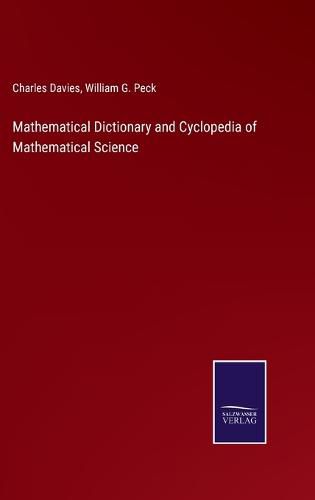 Mathematical Dictionary and Cyclopedia of Mathematical Science